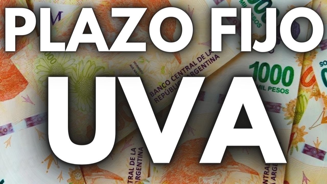 Plazo Fijo UVA, todo lo que tenes que saber.