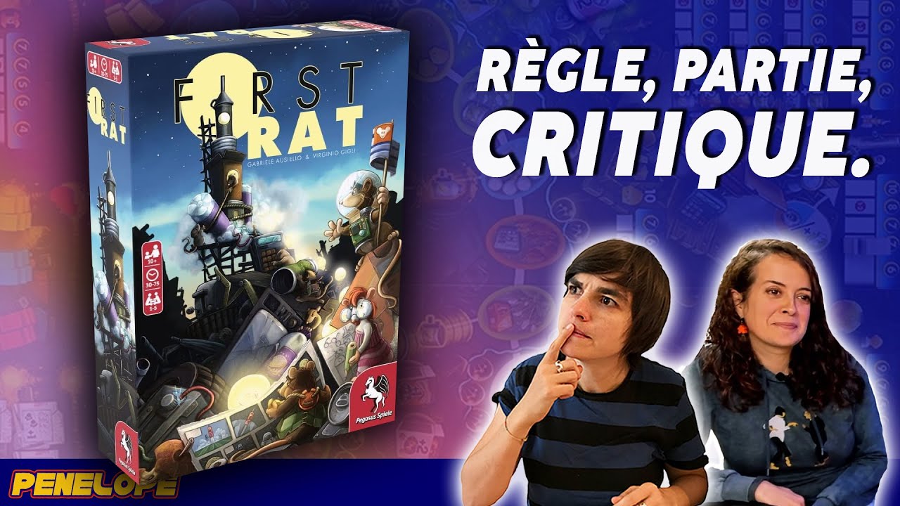 FIRST RAT -  La r&egrave;gle, la partie, la critique !