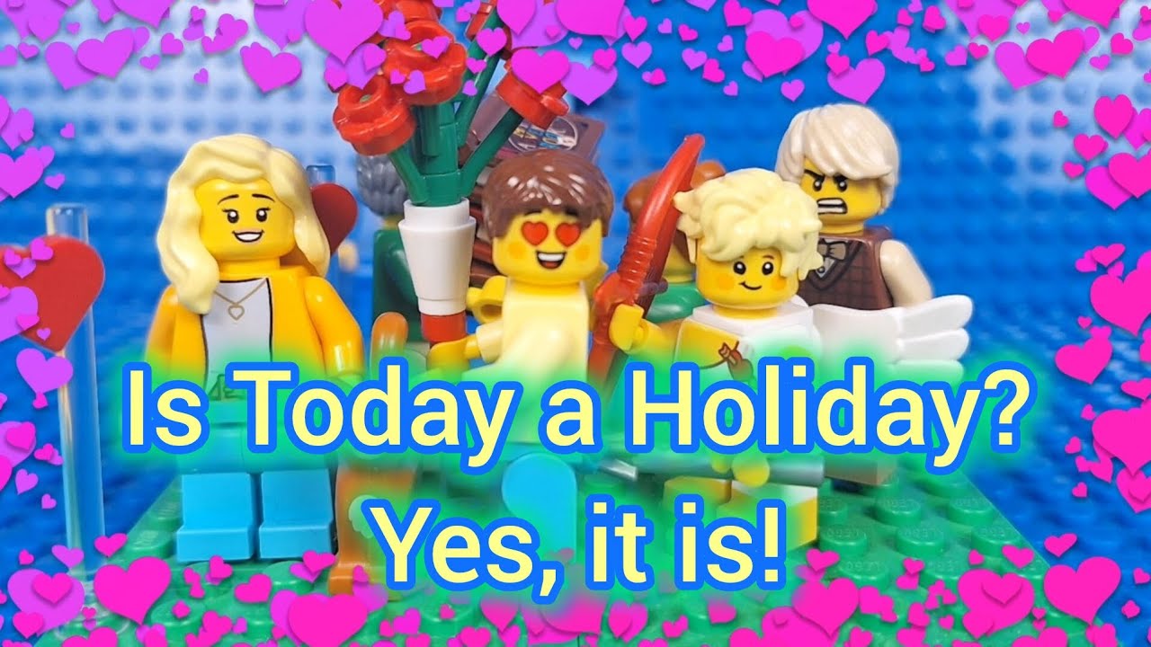 02/14 Is Today a Holiday? Yes,it is!