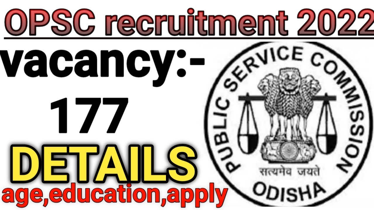 ODISHA PUBLIC SERVICE COMMISSION RECRUITMENT 2022 || OPSC Full DETAILS 2022 || Odisha Activity.