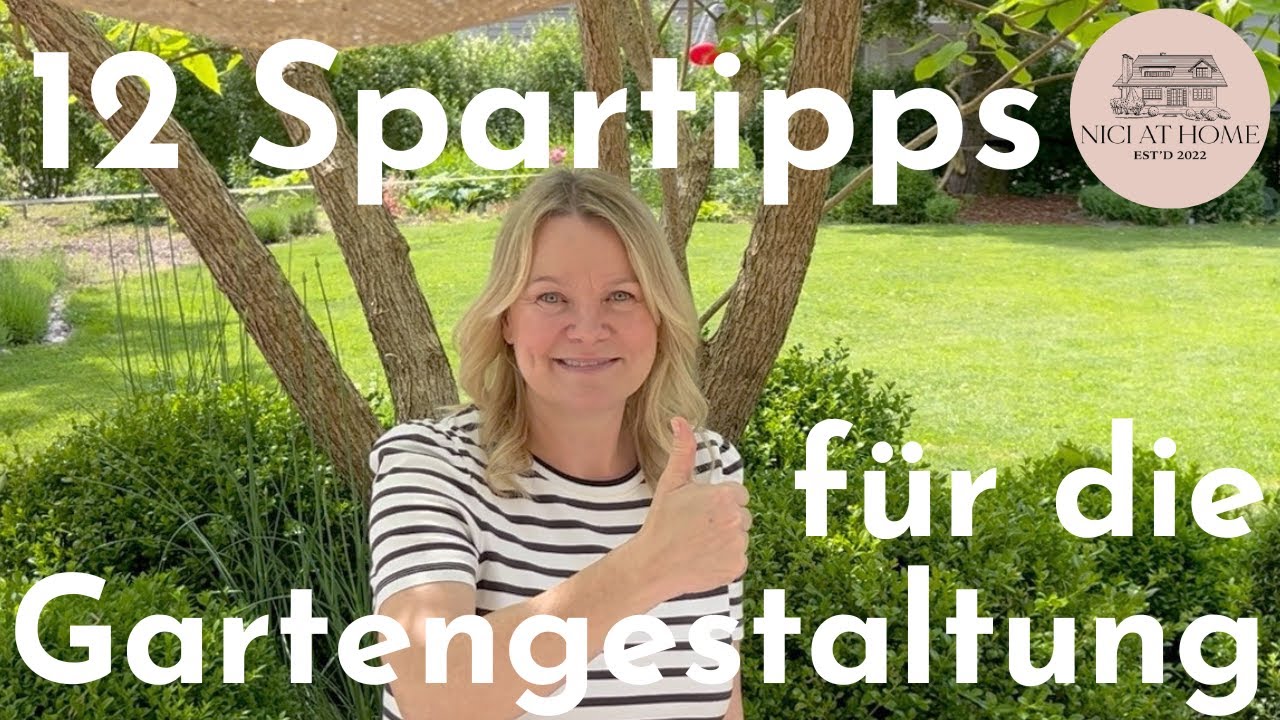 12 Spartipps f&uuml;r deine Gartengestaltung - Tolle Pflanzen f&uuml;r wenig Geld