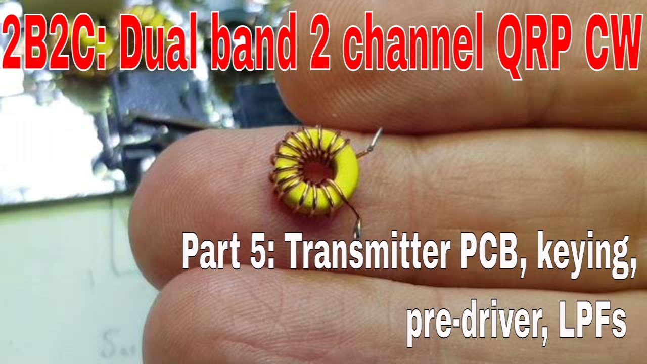 2B2C: Самодельный двухдиапазонный 2-канальный QRP CW-трансивер / Плата передатчика Part 5, манипу...