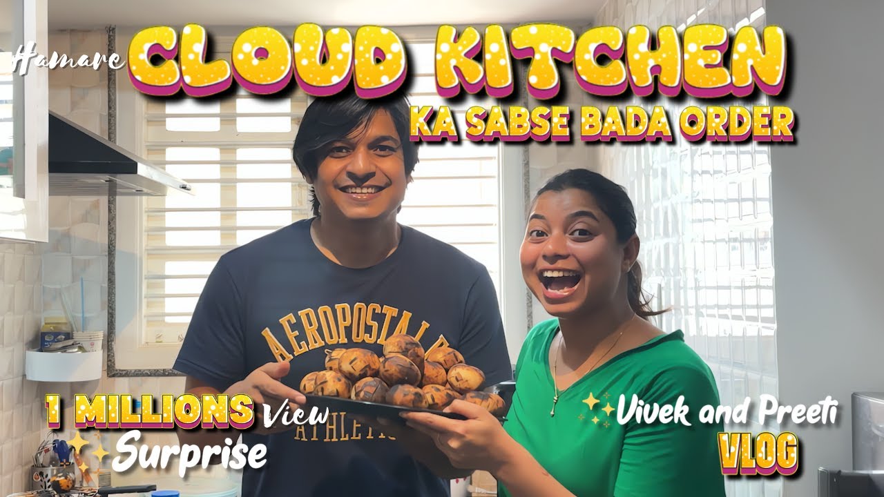 Cloud Kitchen ka bada Order | Preeti’s Cloud Kitchen | 1M Views Surprise 🎉