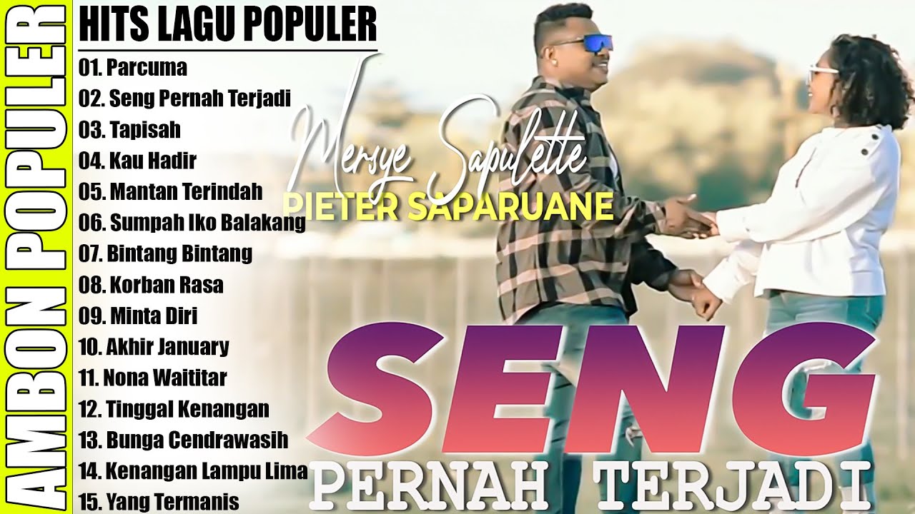 PIETER SAPARUANE FEAT MERSYE SAPULETTE FULL ALBUM POPULER -- LAGU AMBON POPULER TERBARU 2025