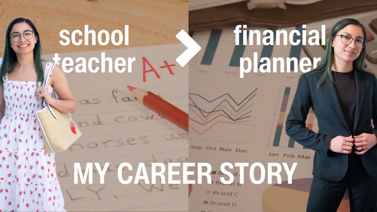How I Switched from Teacher to Financial Planner
