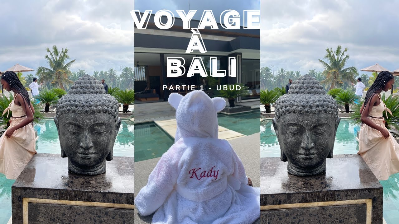 VLOG VOYAGE A BALI - PARTIE 1 (UBUD)