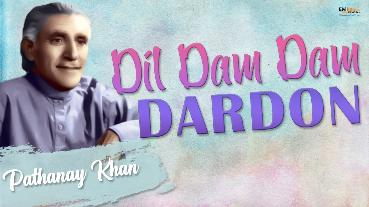 Dil Dam Dam Dardon | Pathanay Khan | @emipakistanfolkofficial