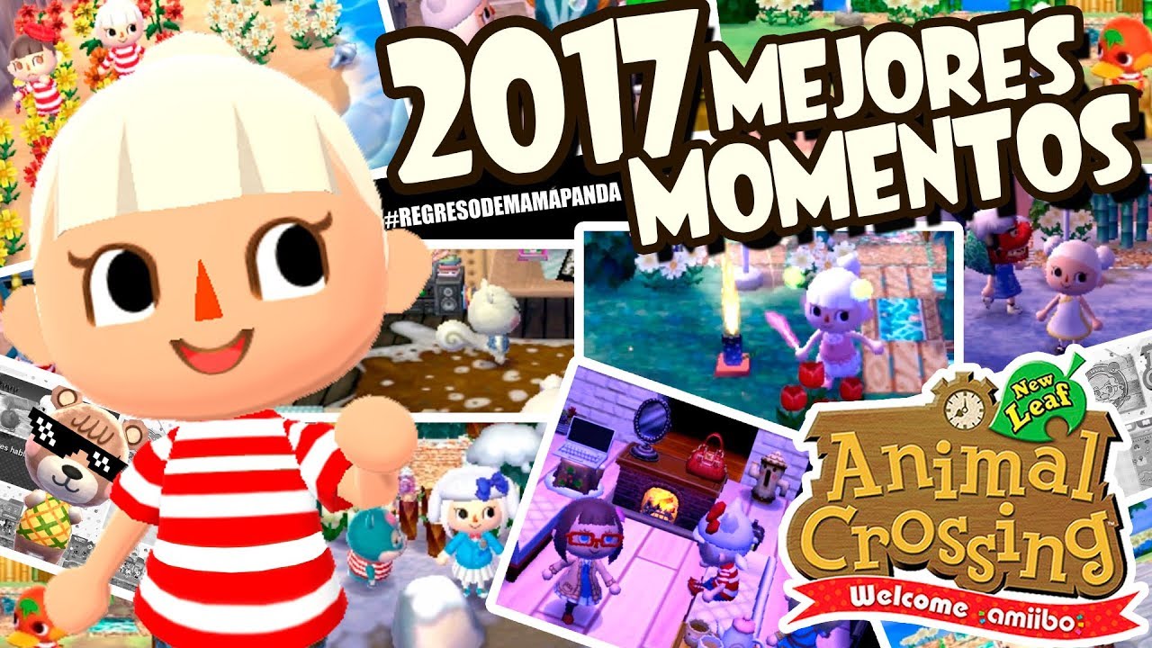LOS MEJORES MOMENTOS DE ANIMAL CROSSING NEW LEAF EN 2017 | ESPECIAL RECOPILACIÓN