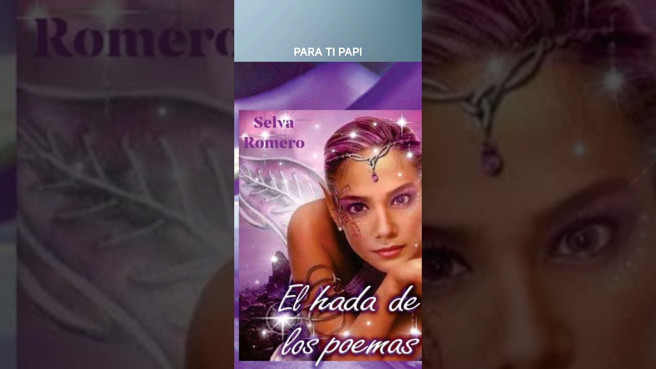 Para ti papi: autora Selva Romero 