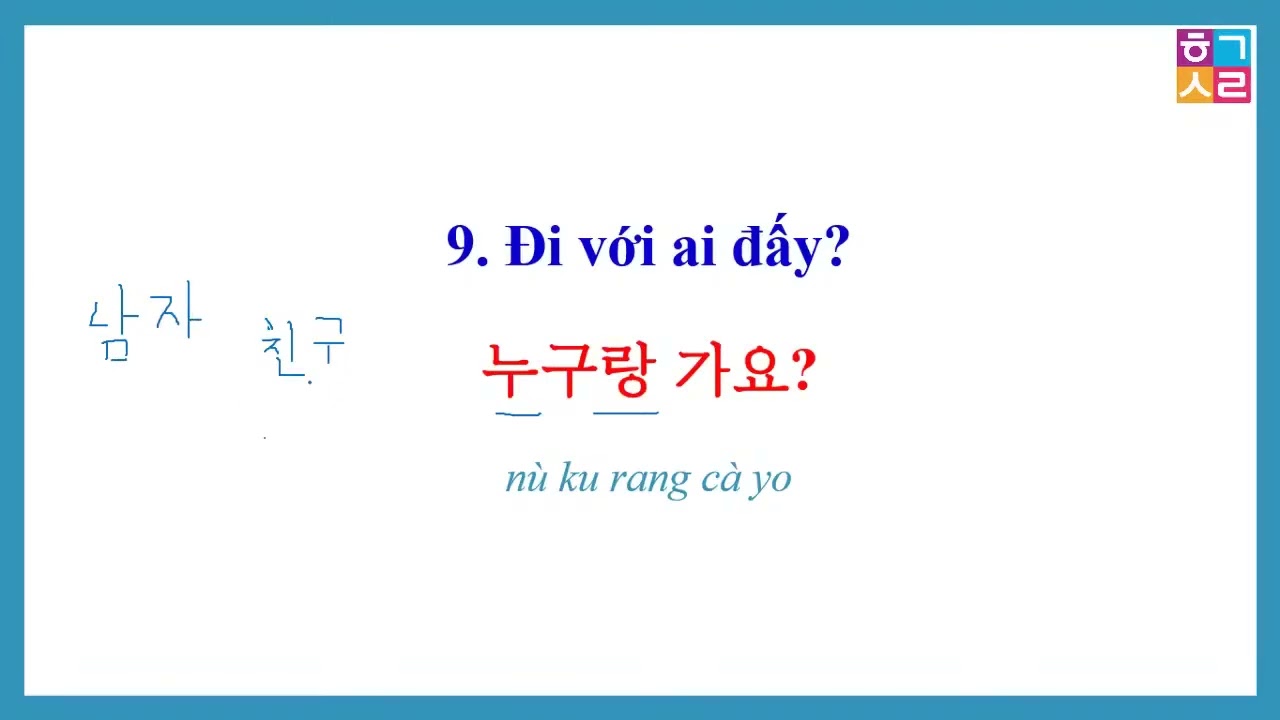 350 CÂU TIẾNG HÀN GIAO TIẾP CƠ BẢN - THÔNG DỤNG TRONG CUỘC SỐNG