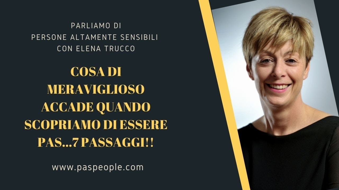 Cosa succede di meraviglioso quando scopriamo di essere Pas......7 passaggi!!