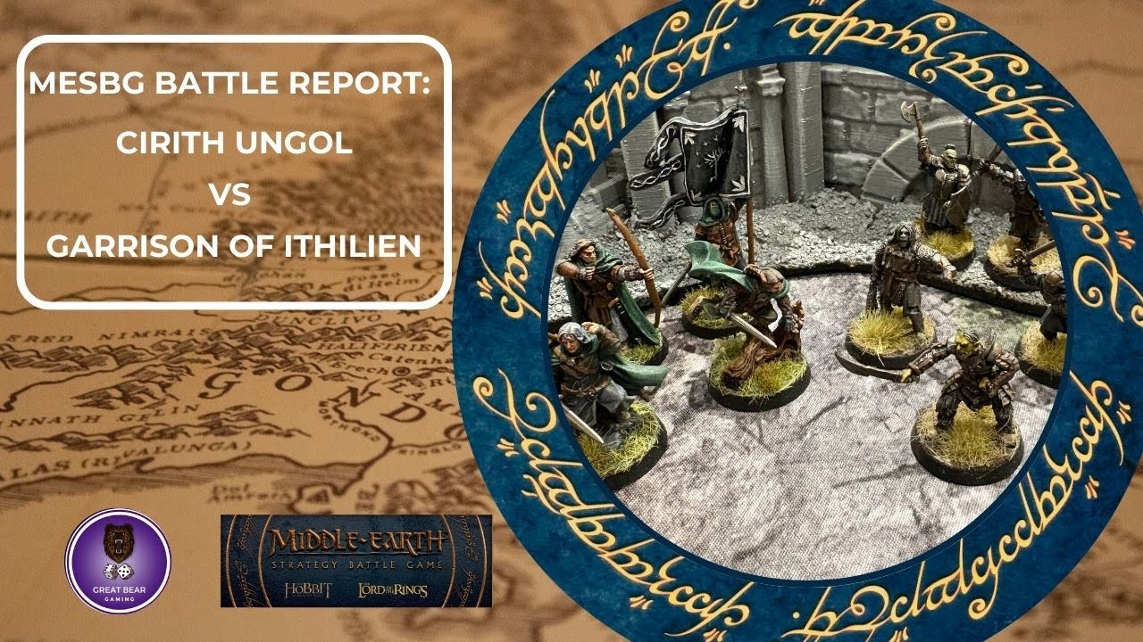 MESBG Battle Report - Cirith Ungol vs Garrison of Ithilien