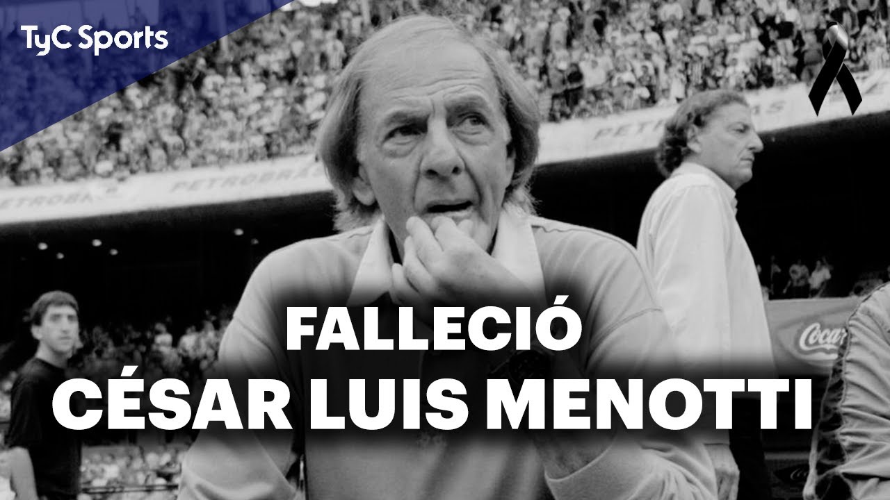 Murió César Luis Menotti