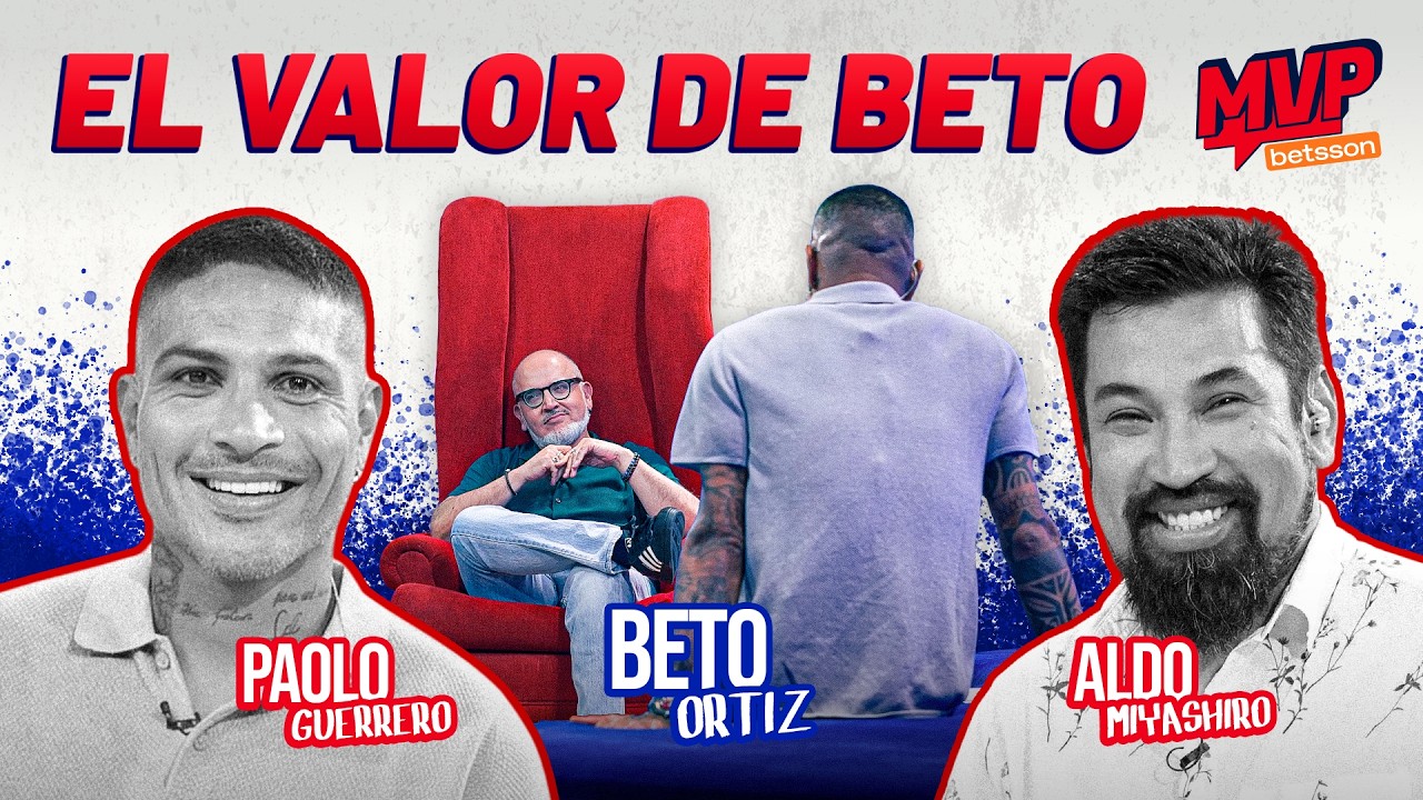 BETO ORTIZ se DESNUDA con PAOLO y ALDO | MVP EP. 3 | PAOLO GUERRERO & ALDO MIYASHIRO | +QTV