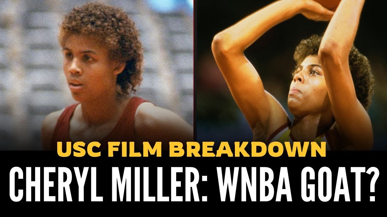 Would Cheryl Miller Have Been The Greatest WNBA Player?
