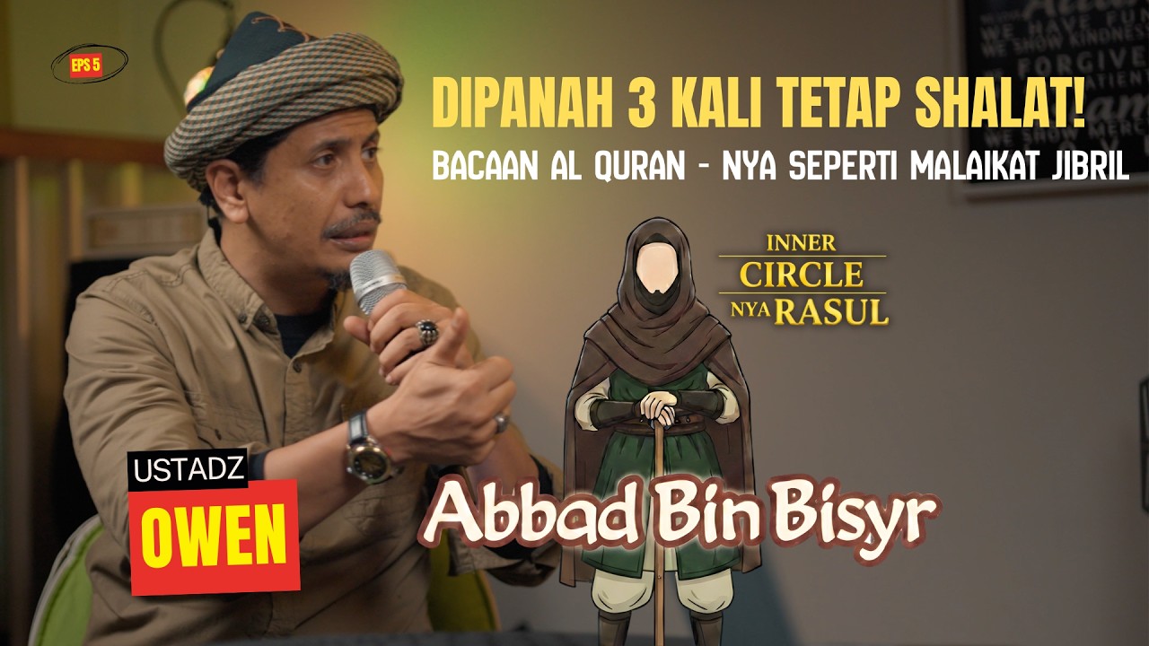 Satu Ayat Lebih Berharga dari Nyawanya Sendiri! Kisah Sahabat Rasul Abbad bin Bisyr | ICR Eps 5