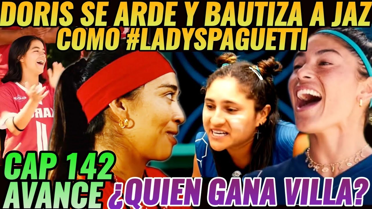 AVANCE CAP 142 #exatlónméxico 🚨DORIS SE ARDE Y LE PONE APODO A JAZMIN 🚨¿QUIEN GANA LA VILLA 360?