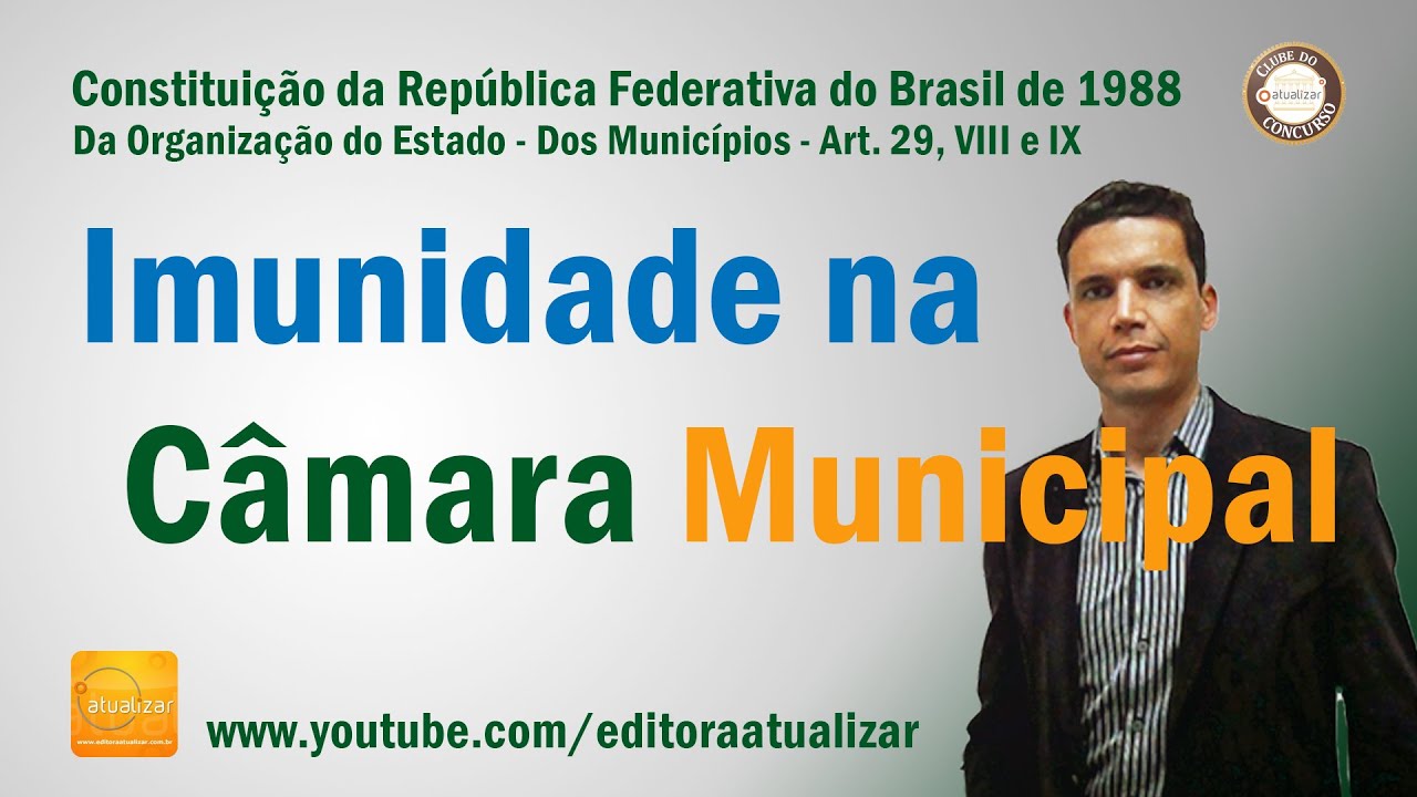 CF88 - Art. 29, VIII e IX (Imunidade dos Vereadores)