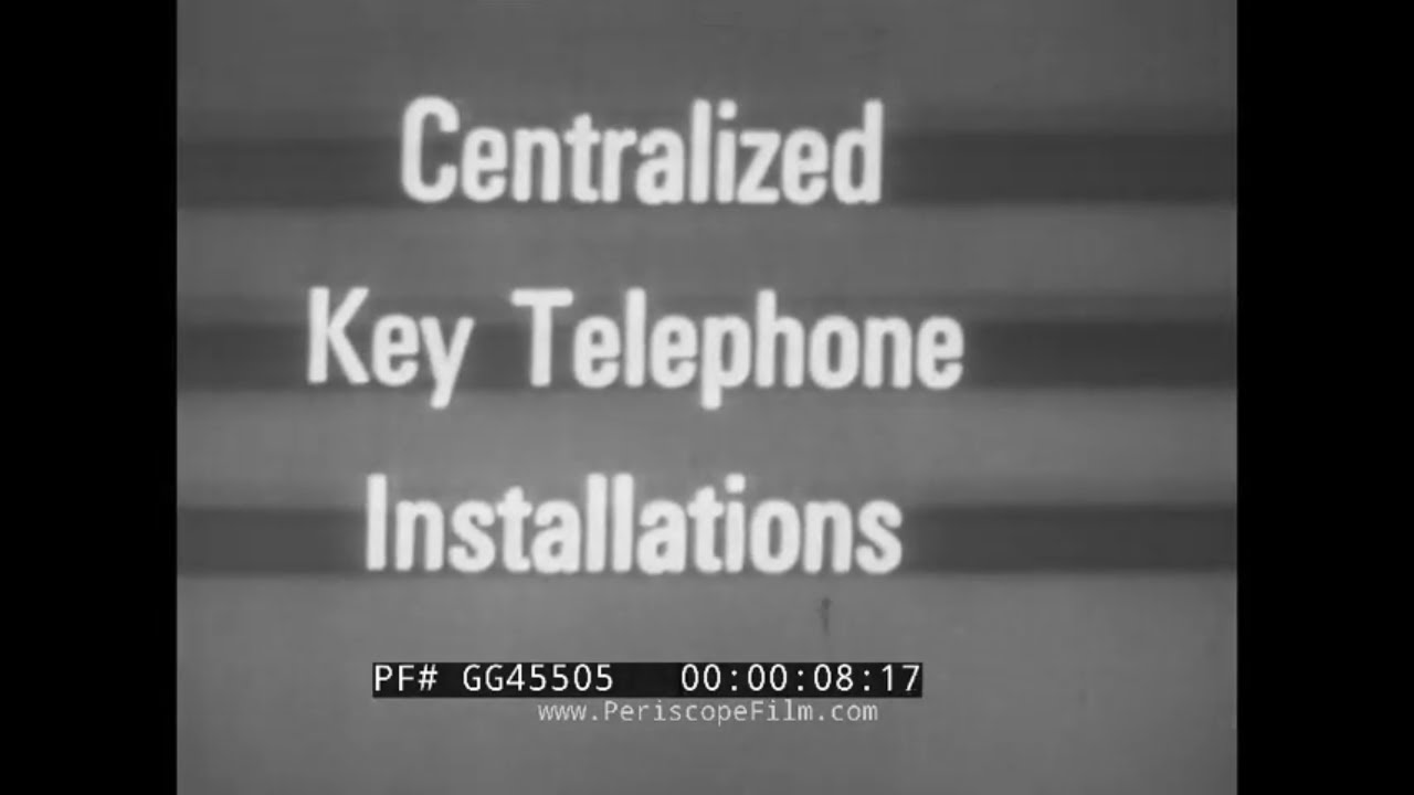 " CENTRALIZED KEY TELEPHONE INSTALLATIONS "  1960s AT&T TELEPHONE SYSTEM TRAINING FILM GG45505