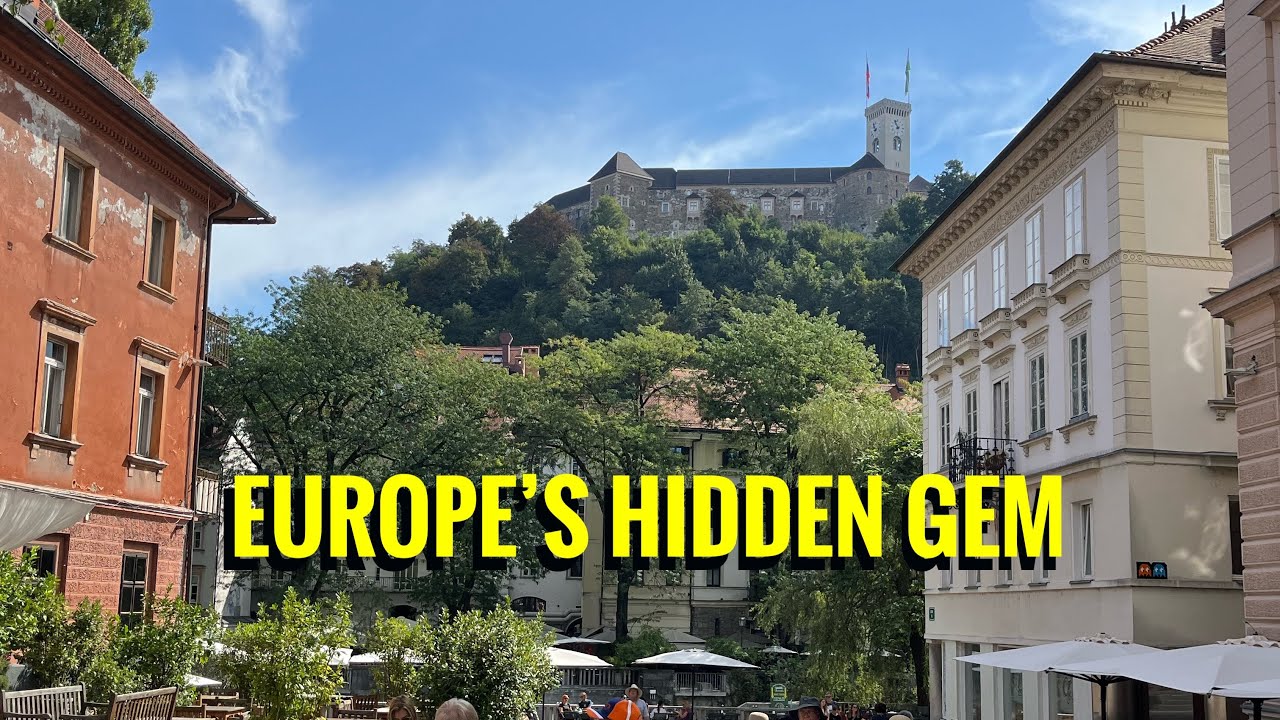 Slovenia Travel | The Hidden Jewel of Europe | Ljubljana 
