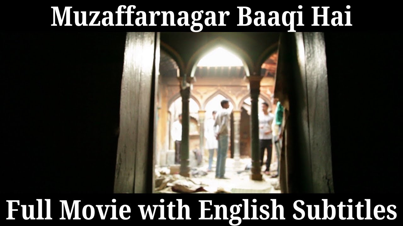 [ENG SUB] Muzaffarnagar Baaqi Hai Full Movie with English Subtitles