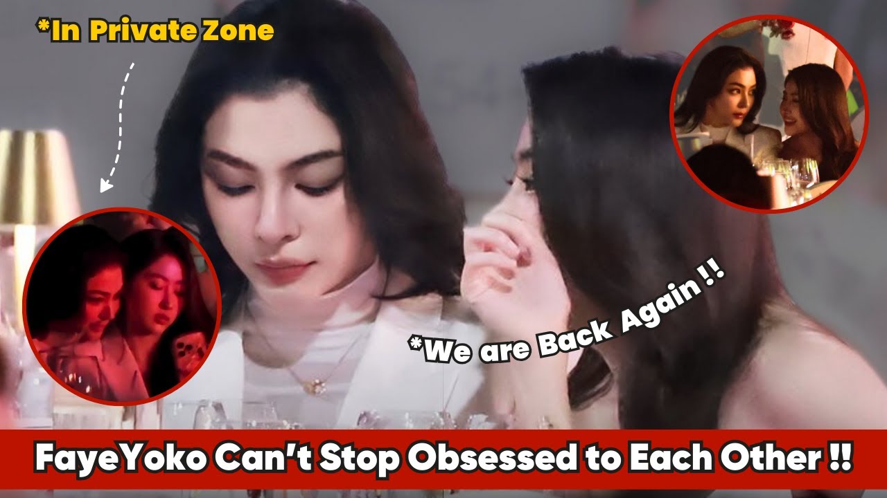 FayeYoko is Back with Their Developed Relationship !!