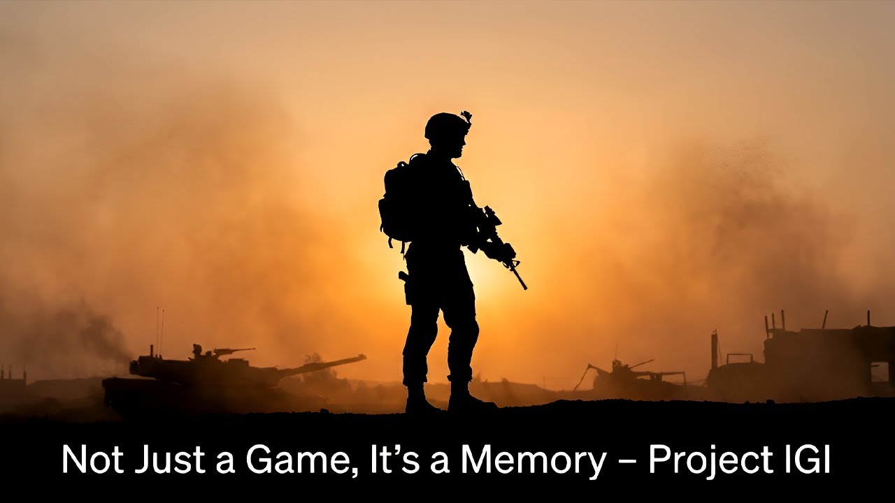 Not Just a Game, It&rsquo;s a Memory Project IGI ❤️ | Classic Prince