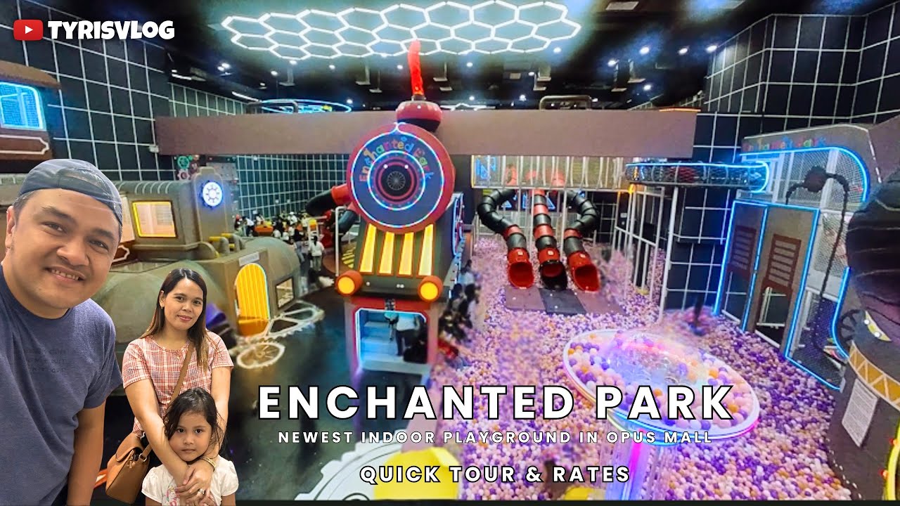 Enchanted Park at Opus Mall || New Indoor Playground in Quezon City || Quick Tour & RATES
