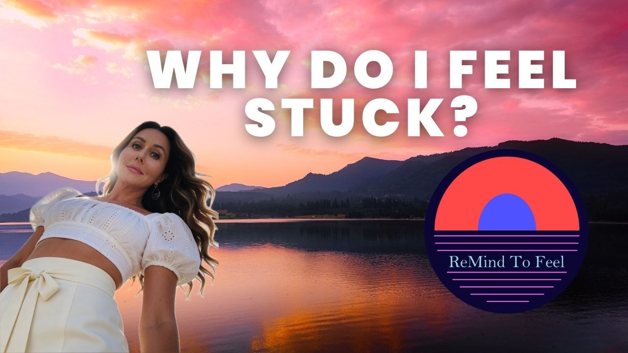 Why do you feel stuck in life, wanting to move forward