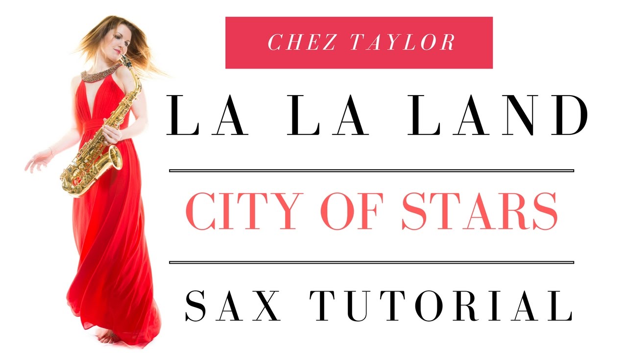 How to play City Of Stars from La La Land on Saxophone 🎶 Lesson/tutorial