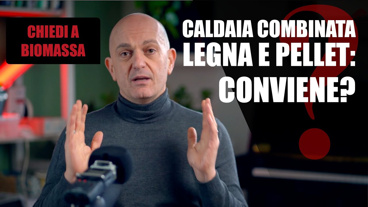 Caldaia combinata LEGNA e PELLET: conviene? #ChiediaBiomassa Q&A