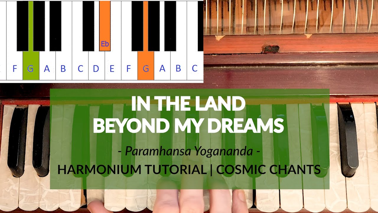 In the Land Beyond My Dreams | Harmonium Tutorial | Paramhansa Yogananda