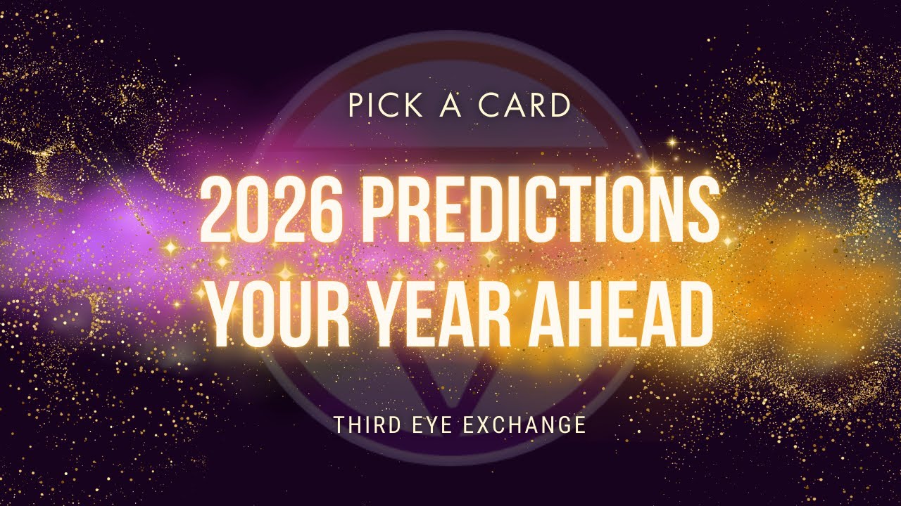 2026 Predictions - Your Year Ahead Tarot Reading Pick A Card