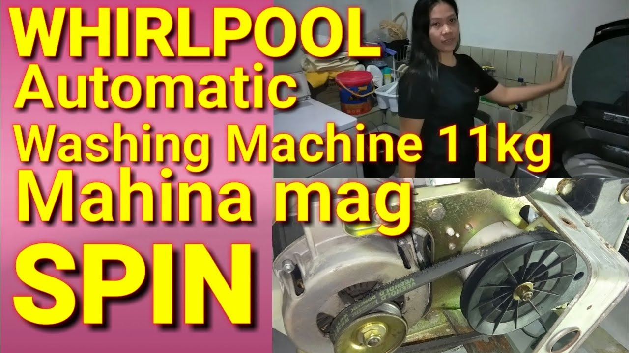 WHIRLPOOL Automatic Washing Machine.Mahina mag SPIN.