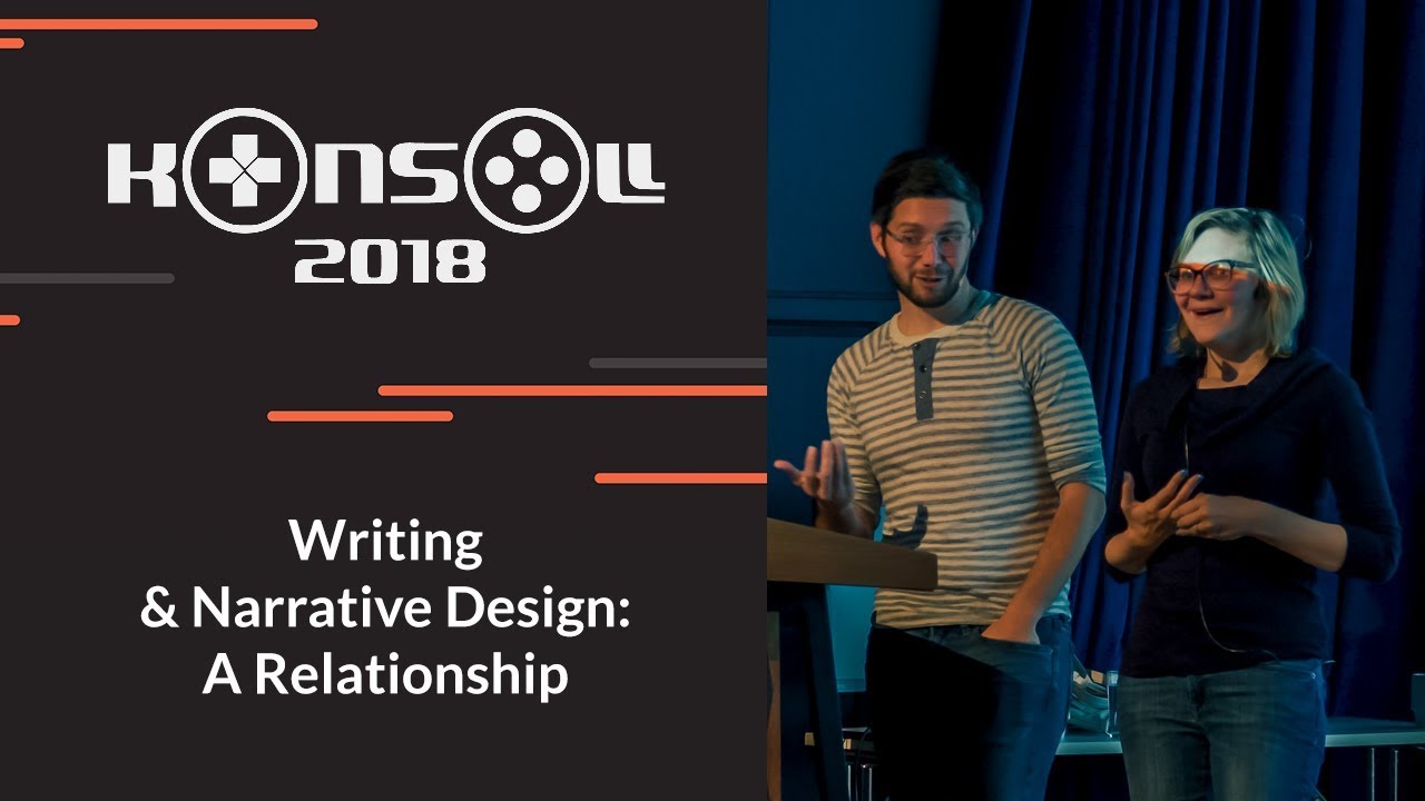 Konsoll 2018: Molly Maloney & Eric Stirpe - Writing & Narrative Design: A Relationship