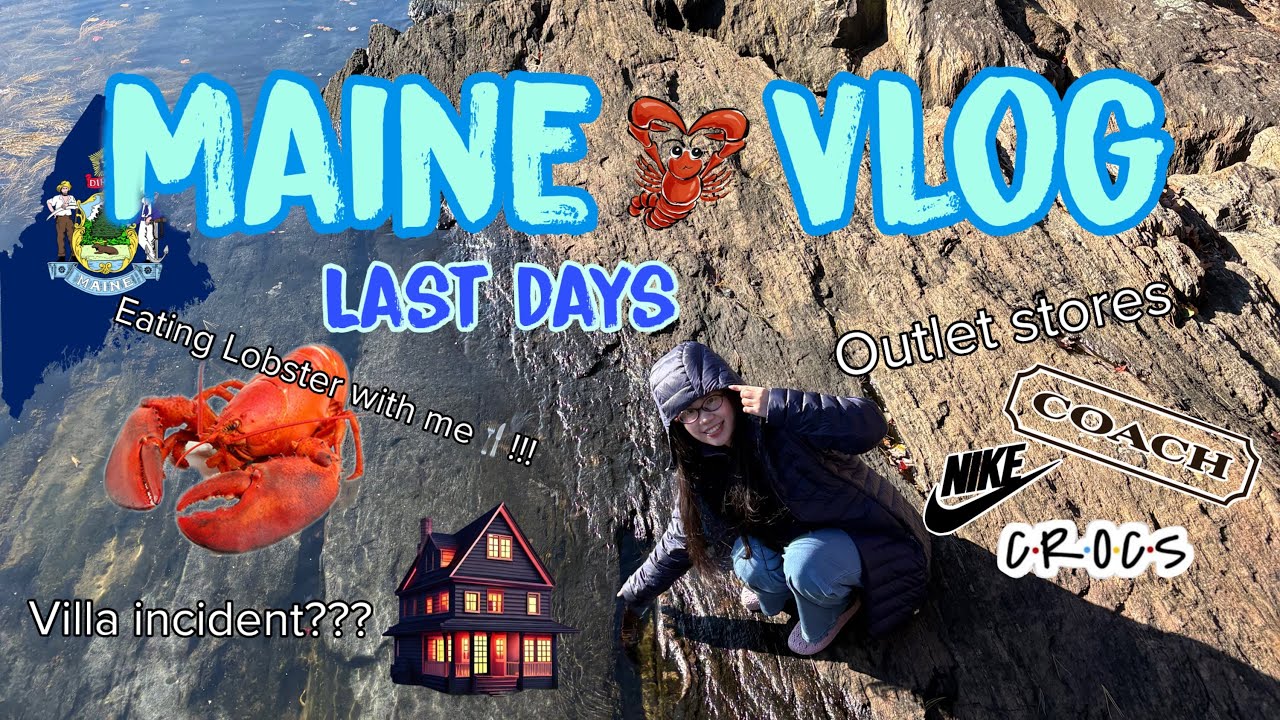 ✨ [MAINE VLOG #3] Video tiếng Anh 🇺🇸 | Ăn tôm hùm Maine 🦞 | Biển đẹp 🌊 | Đi outlet store mua sắm 🛍️