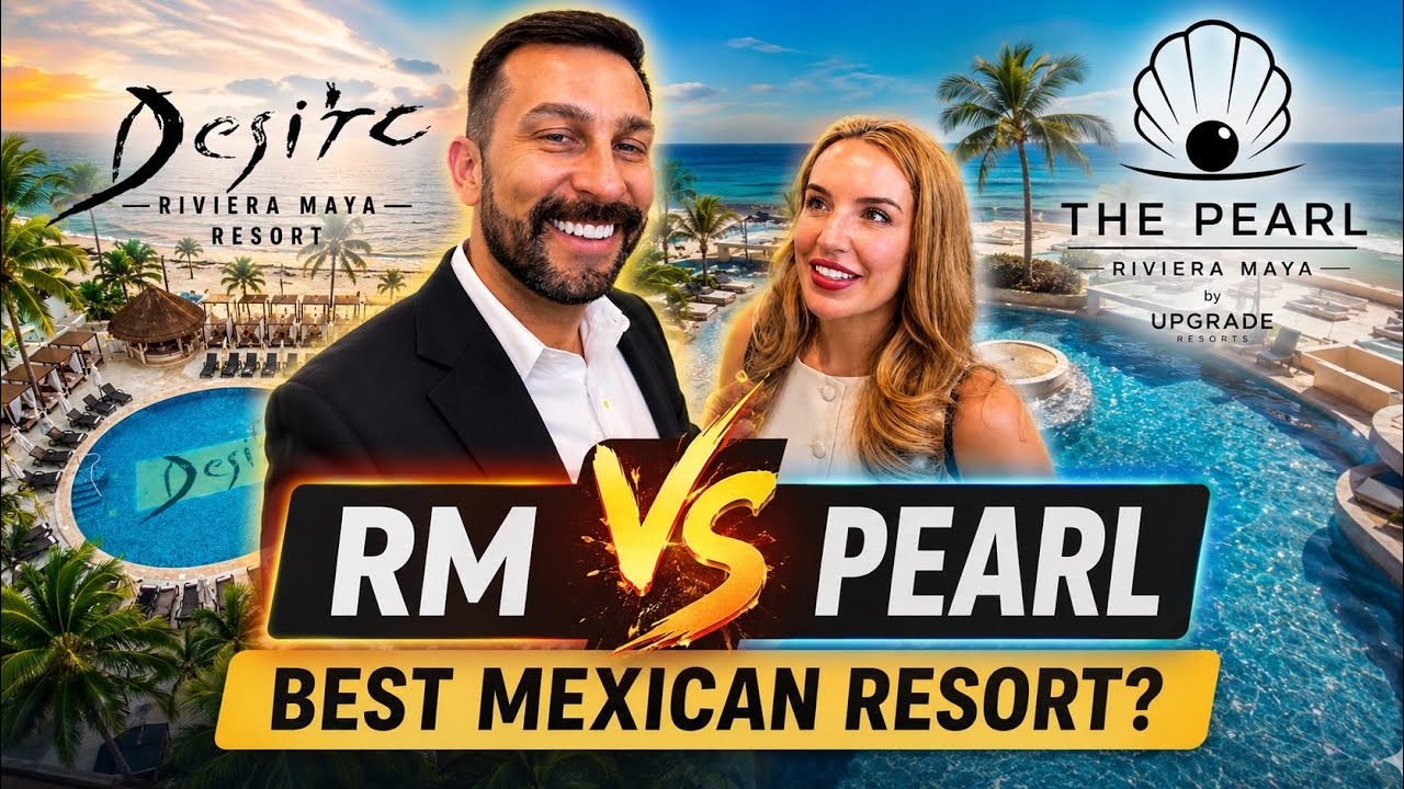 Desire Pearl vs Desire Riviera Maya