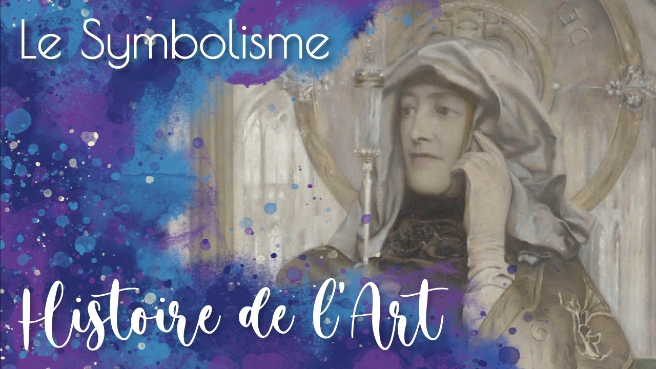 Le symbolisme : un voyage dans les œuvres de Gustav Klimt, Fernand Khnopff et Paul Sérusier.