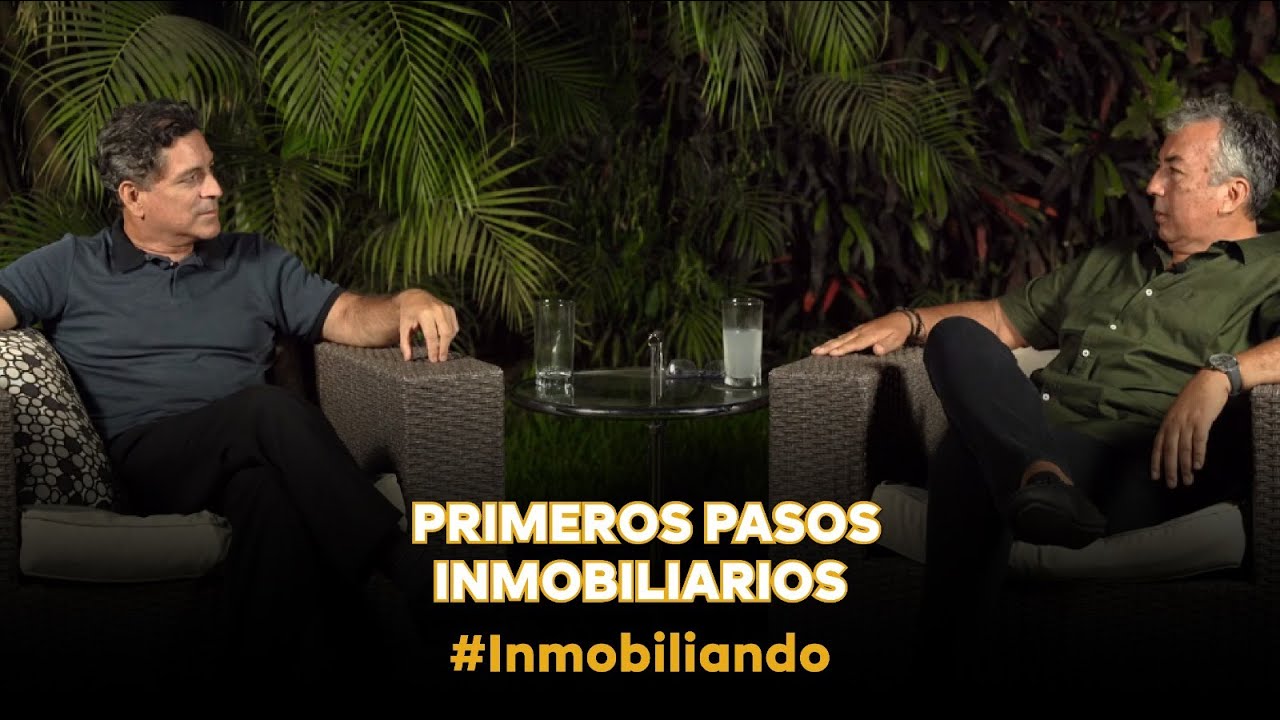 Inmobiliando #18 - Primeros pasos inmobiliarios