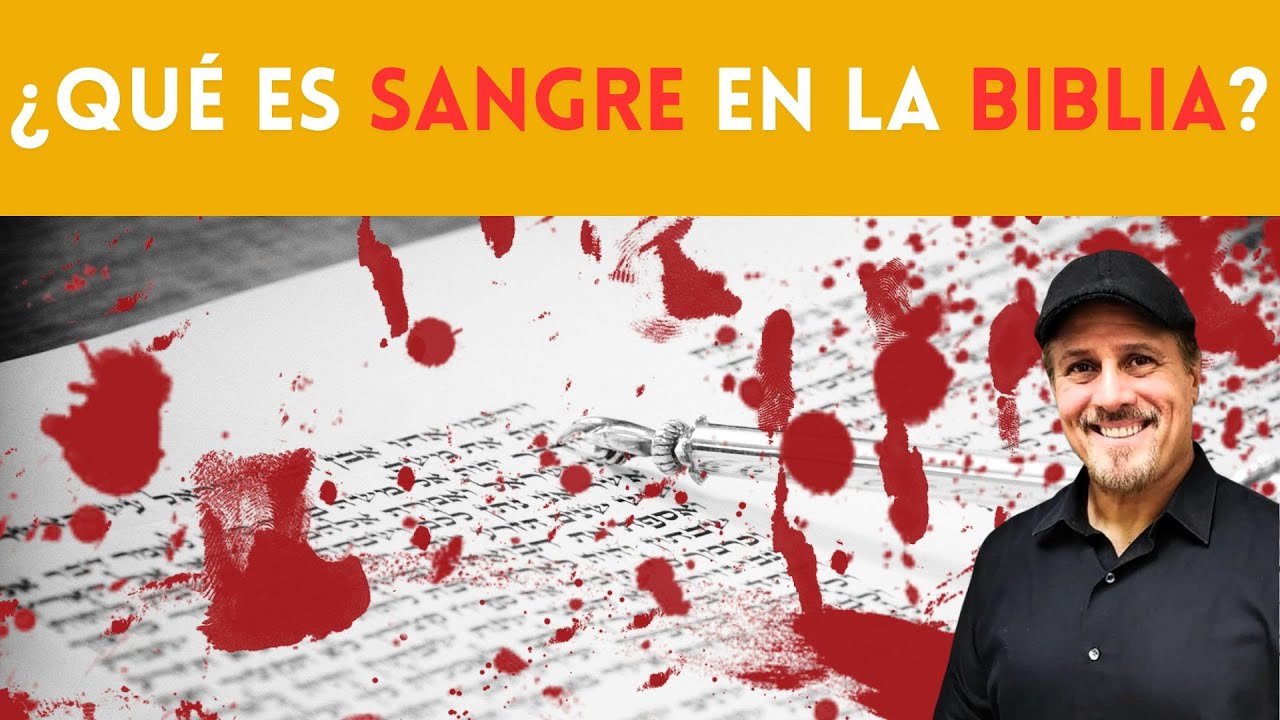 La SANGRE en la BIBLIA y su relación al CONVENIO - Rico Cortes