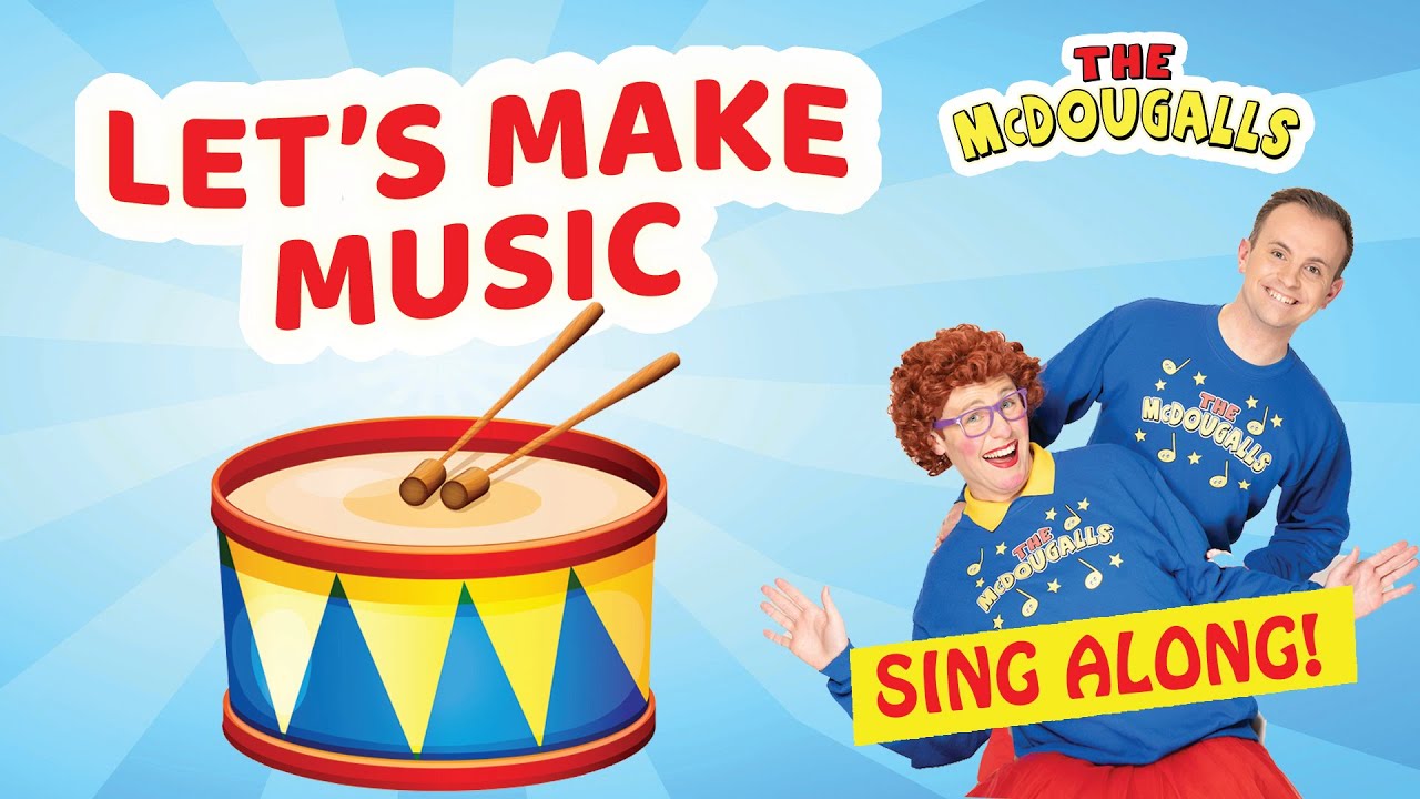 Let's Make Music | Singalong Songs for Kids | Action Songs