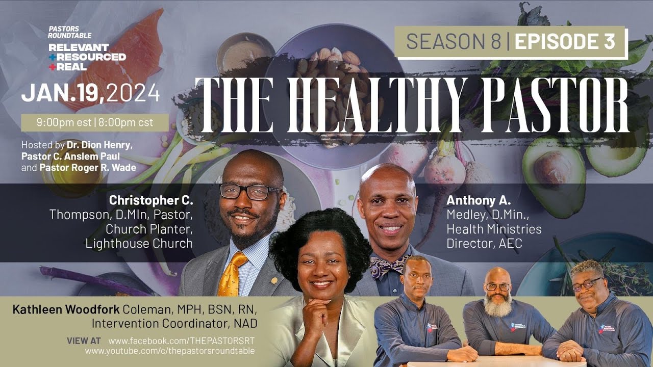The Healthy Pastor | The Pastors' Round Table
