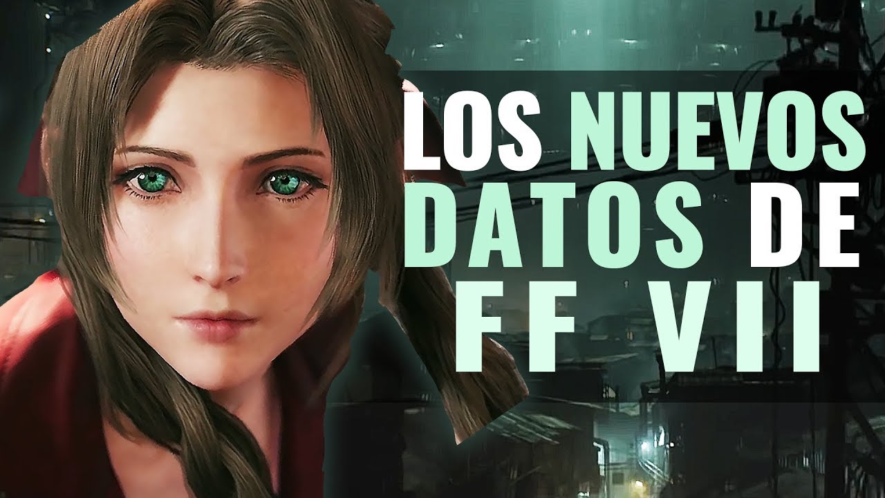 Los NUEVOS DATOS de FINAL FANTASY VII REMAKE | Trailer State of Play 2