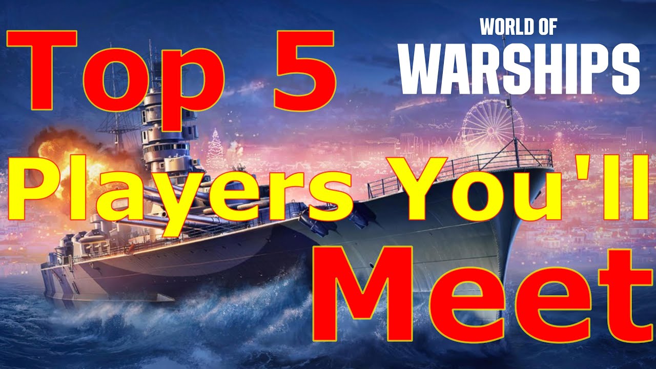 World of Warships &mdash; 5 лучших типов игроков, с которыми вы встретитесь
