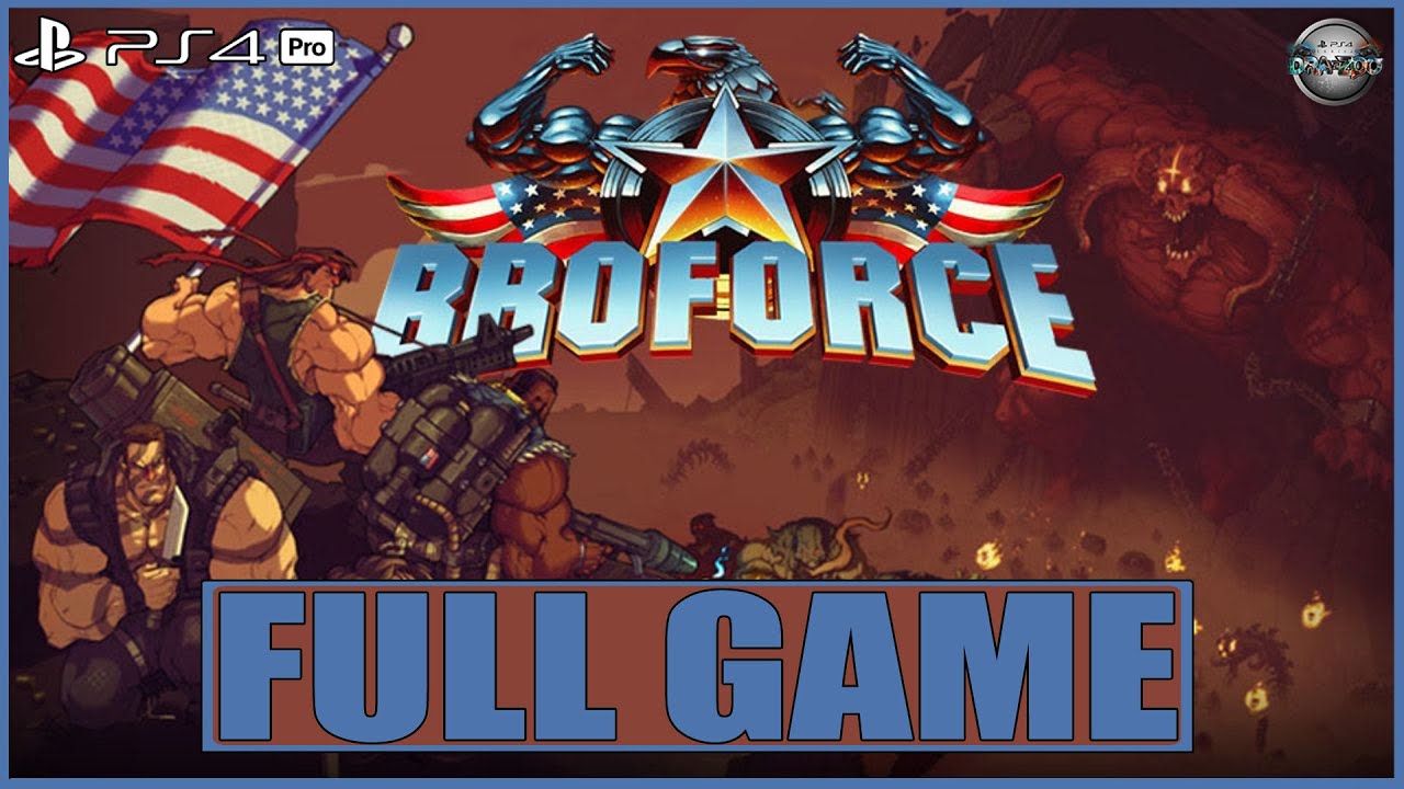 Broforce FULL GAME Gameplay Walkthrough PS4 Pro (No Commentary)