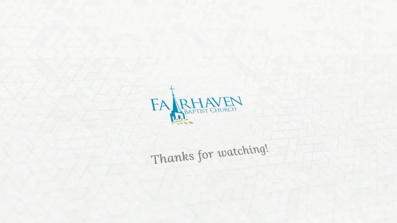 Sunday Morning Service Live Stream - Fairhaven Baptist Church January 19, 2026