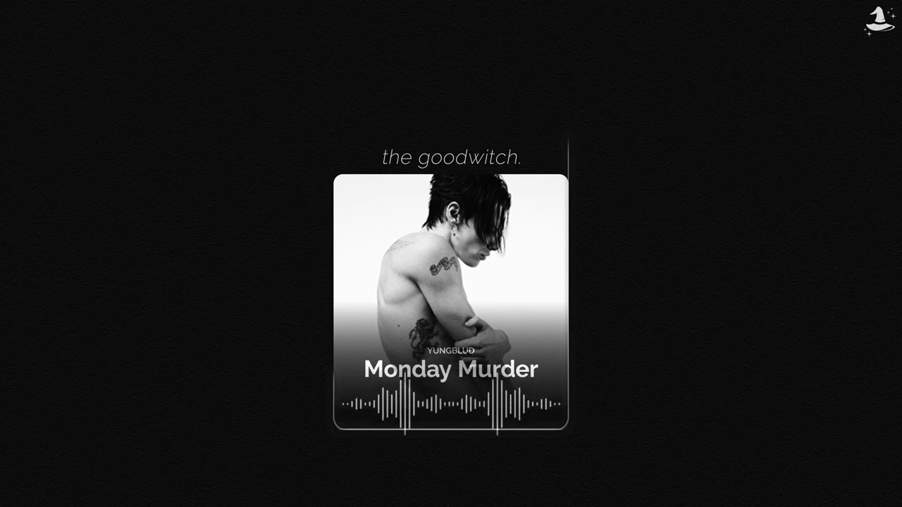 monday murder || yungblud || slowed + reverb