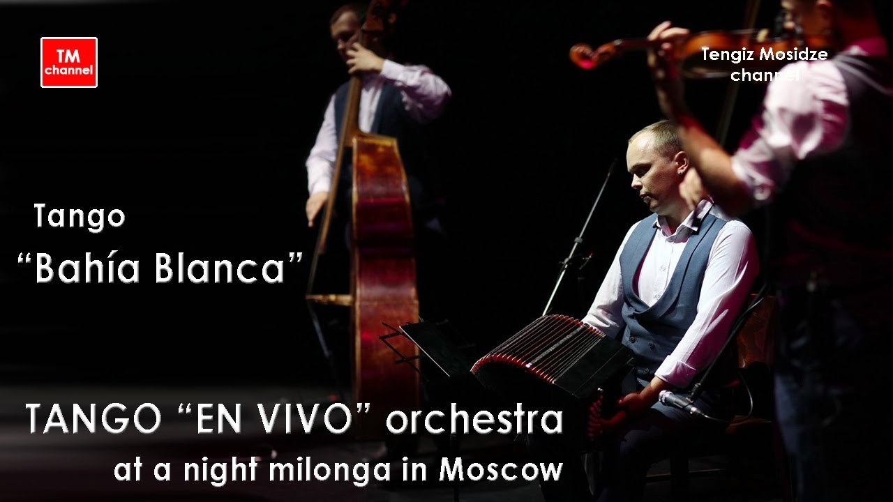 Tango Bah&iacute;a Blanca. TANGO EN VIVO orchestra at a night milonga in Moscow. На ночной милонге в Москве