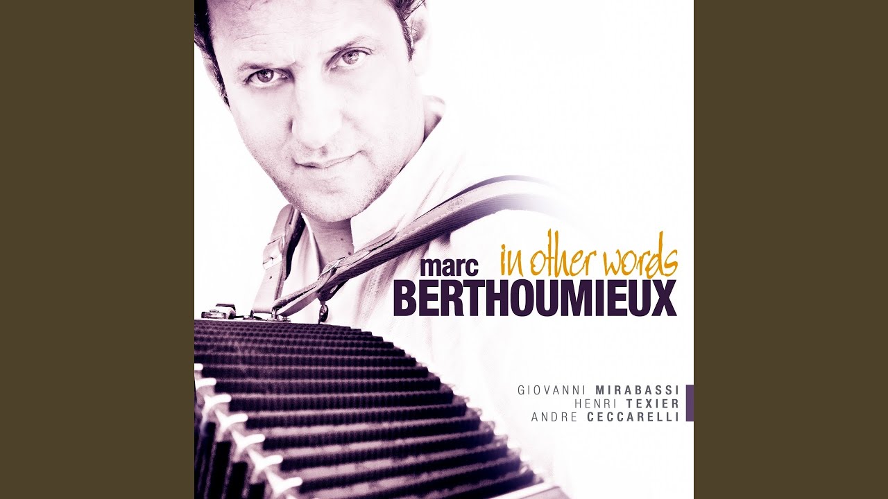 Les choses de la vie (feat. Giovanni Mirabassi, Henri Texier, Andr&eacute; Ceccarelli)
