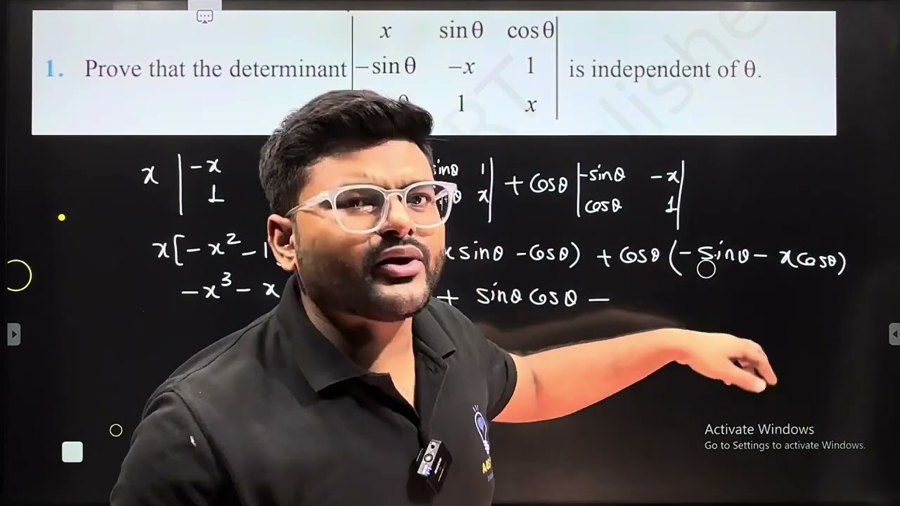 1. Prove that the determinant |■(x &sin⁡&theta;&cos⁡&theta;@-sin⁡&theta;&-x &1@cos⁡&theta;&1&x)| is independent of &theta;.